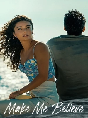 دانلود فیلم Make Me Believe