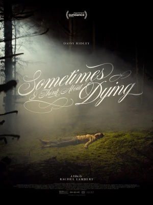 دانلود فیلم Sometimes I Think About Dying