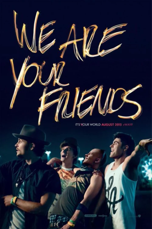 دانلود فیلم We Are Your Friends