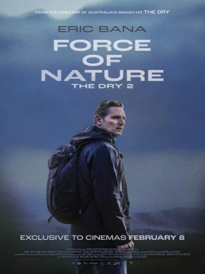 دانلود فیلم Force of Nature: The Dry 2