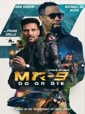 دانلود فیلم MR-9: Do or Die