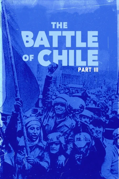 دانلود فیلم The Battle of Chile: Part III