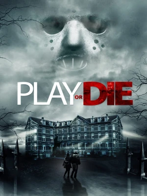 دانلود فیلم Play or Die